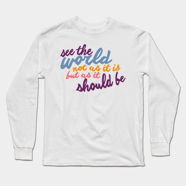 See The World Long Sleeve T-Shirt by byebyesally